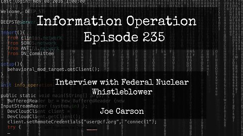 IO Episode 235 - Federal Whistleblower - Joe Carson 4/25/24