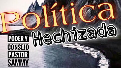 La Política Bajo un Encanto de Hechizo Satánico