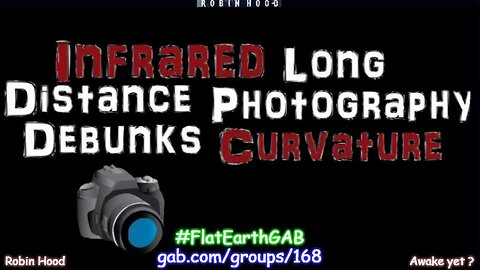 14. Infrared Long Distance Photography Debunks Curvature