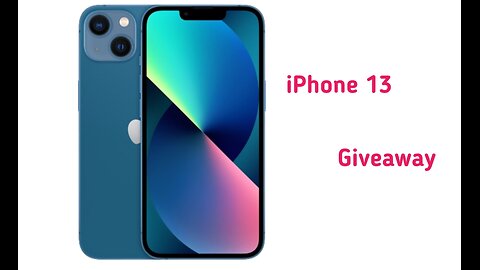 Apple iphone - Apple iPhone 13 giveaway