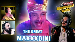 The Great Mxxxdini | Ministry of Dude #485