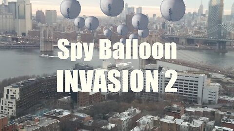 New York Spy Balloon Invasion 2