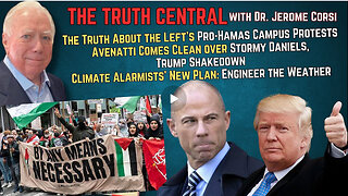 The Truth About the College Pro-Hamas #Protests; #Avenatti Comes Clean About #Trump Shakedown