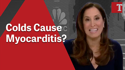 MSNBC Blames Myocarditis on Common Cold, Ignores COVID Vaccine