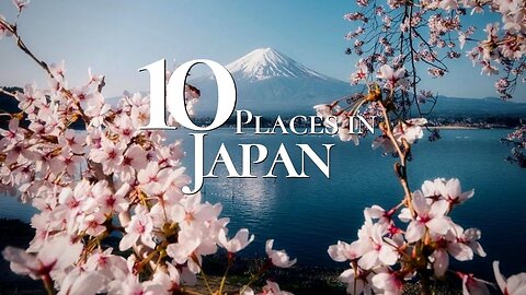 Top 10 Best Places to Visit in Japan | Travel video