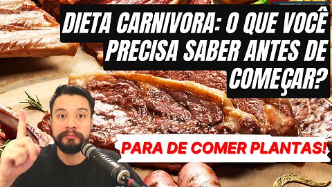 Dieta Carnívora e benefícios: entenda tudo para começar de forma correta