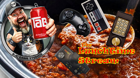 The LuNcHTiMe StReAm - LIVE Retro Gaming with DJC - A late Lunch!