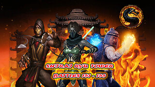 Shirai Ryu Tower Battles 151 - 155 [ Mortal Kombat ]
