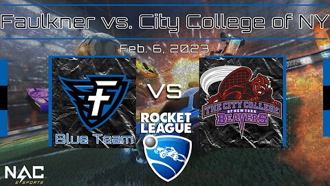 Rocket League- Faulkner vs. City College of New York (2/13/23)