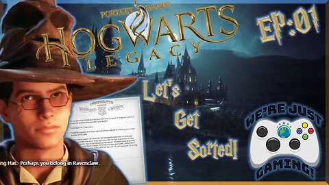 Hogwart Legacy First Playthrough Episode 1: Let's Get Sorted