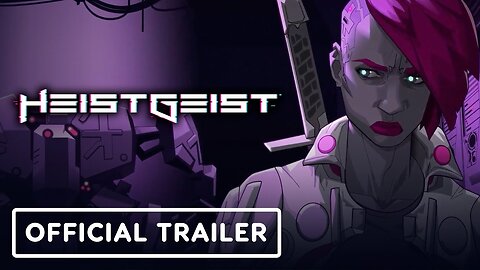 HeistGeist - Official Reveal Trailer