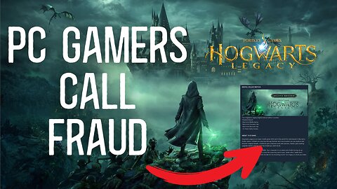 PC gamers are FURIOUS with Hogwarts Legacy