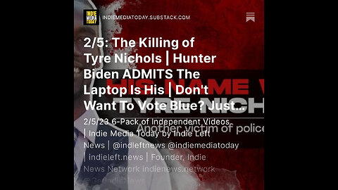 2/5: The Killing of Tyre Nichols | Hunter Biden ADMITS The Laptop Is His + more!