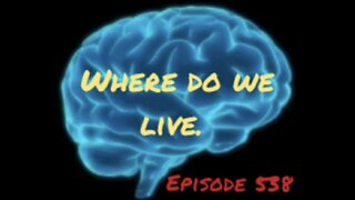 WHERE DO WE LIVE, BEYOND THE ICE WALL & more, WAR FOR YOUR MIND, Episode 538 with HonestWalterWhite