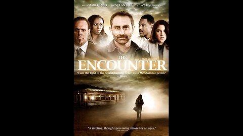 The encounter. A Christian film.