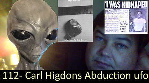 Live Chat with Paul; -112- Carl Higdons Abduction Account and other UFO topics