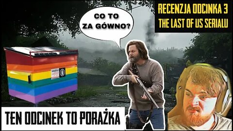 THE LAST OF US Odcinek 3 to PORAŻKA! [🔥RECENZJA GRACKAPL🔥]