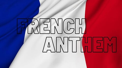 French Anthem / Hymne Français #nocopyrightmusic #hymnefrançais #frenchanthem