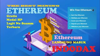 Situs Mining Ethereum Gratis Bisa Digandakan dan Terbukti Membayar di Indodax