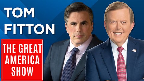The Great America Show: Now The Marxists Rule! - Tom Fitton & Lou Dobbs Must Video