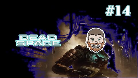 OH, THIS B!TCH - Dead Space Remake #14