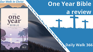 The One Year Bible | Daily Walk 366