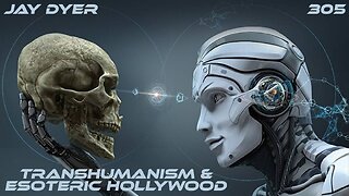 #305: Transhumanism & Esoteric Hollywood | Jay Dyer (Clip)