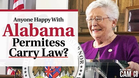 Is Anyone Happy With Alabama's Permitess Carry Law?