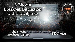 A Bitcoin Breakout Discussion with Jack Spirko - Epi-3239