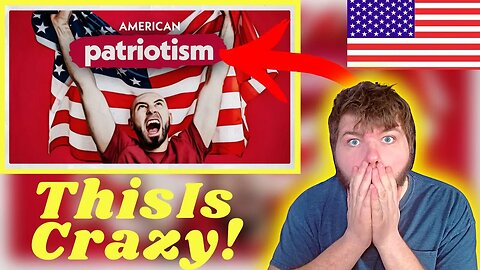 American Reacts To: Why Is American Patriotism So Weird