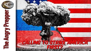 Calling To Strike America First?