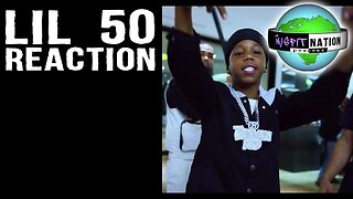 Lil 50 Reaction