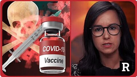 Holy SMOKES! AstraZeneca JUST admitted the truth about its COVID vaccine Redacted w Natali Morris
