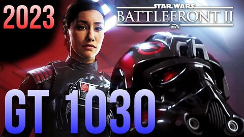 STAR WARS BATTLEFRONT II : GT 1030 2GB GAMEPLAY 1080P LOW SETTINGS