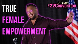 TRUE Female Empowerment [FULL 22 Convention Speech]