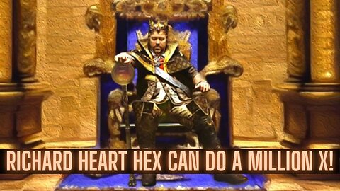 Richard Heart HEX Can Do A MILLION X!