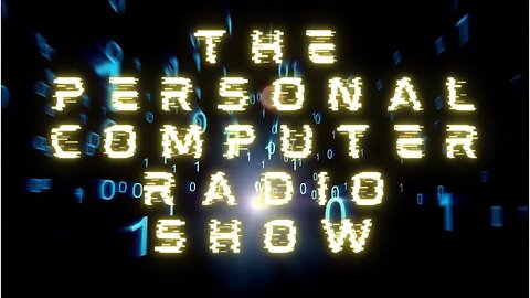 PRN.Live Presents: The Personal Computer Radio Show 1-27-23