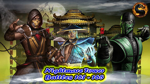 Nightmare Tower Battles 161 - 165 [ Mortal Kombat ]
