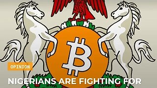 Nigerians are Pushing Toward a Bitcoin Economy