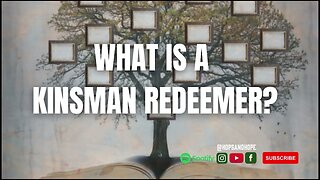 What is a Kinsman Redeemer?