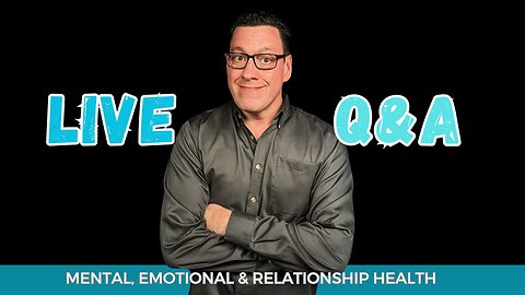 I Address Your Mental Health Questions LIVE