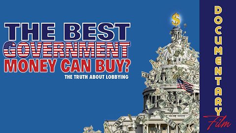 (Sat, June 1 @ 8p CST/8p EST) Documentary: The Best Government Money Can Buy?