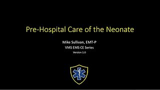 Pre-Hospital Care of the Neonate