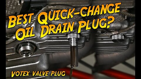 Testing the Votex quick-change valved oil drain plug. Is it the best? (links in the description)