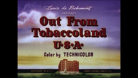 Out From Tobacco-Land USA (1949 Original Colored Film)