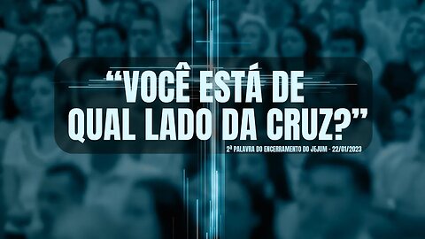 "Você está de qual lado da Cruz?" | Palavra de Vida e Fé