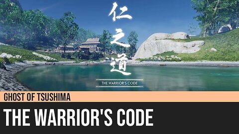 Ghost Of Tsushima full gameplay walkthrough Part 7 The Warrior's Code PS4