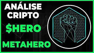 ANÁLISE CRIPTO HERO METAHERO - IREMOS TESTAR O SUPORTE???