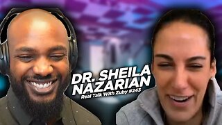 Dr. Sheila Nazarian - The Ethics of Plastic Surgery | Real Talk With Zuby Ep. 243
