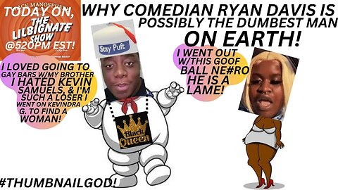 #ONRUMBLE #KEVINSAMUELS, WHY @RYAN DAVIS IS POSSIBLY THE STUPIDEST MAN ON EARTH!